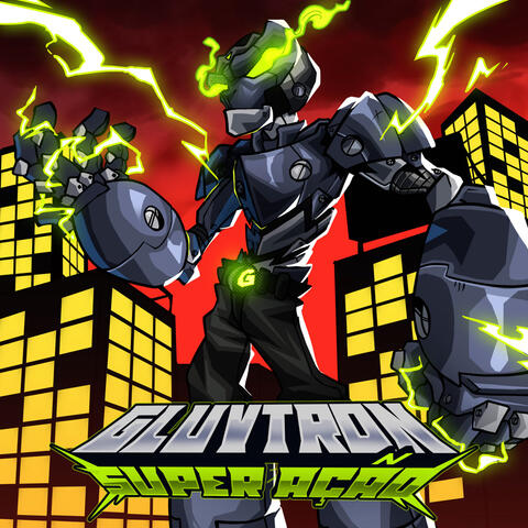 GLUVTRON: SUPER AÇÃO
