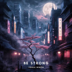 Be Strong