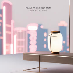 Peace Will Find You