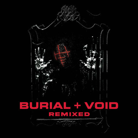 BURIAL + VOID