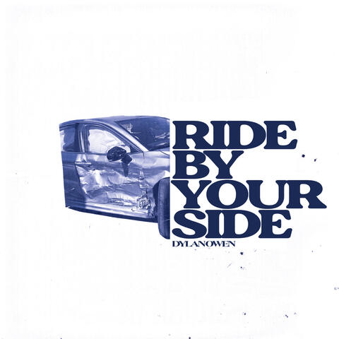 Ride By Your Side