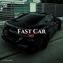 Fast Car