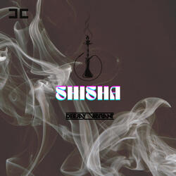 SHISHA