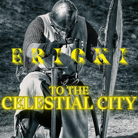 To The Celestial City
