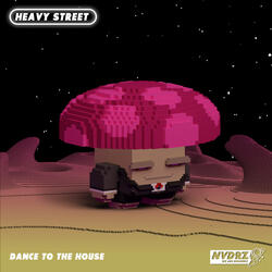 Dance to the House
