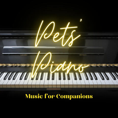 Pets' Piano: Music for Companions
