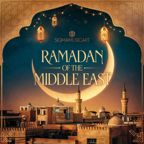Ramadan Of The Middle East