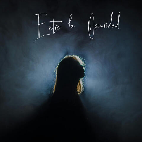 Entre La Oscuridad