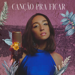 Canção Pra Ficar
