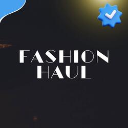 Fashion Haul