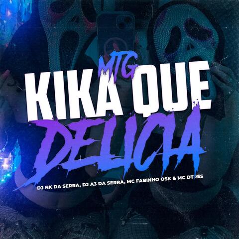 MTG KIKA QUE DELICIA