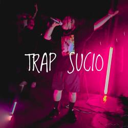 Trap Sucio