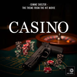 Gimme Shelter (From "Casino")