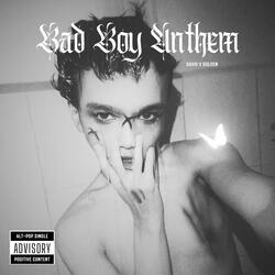 bad boy anthem