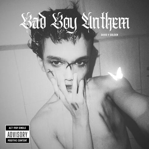 bad boy anthem