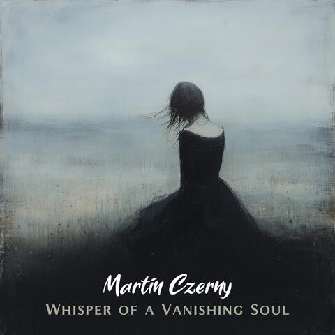 Whisper of a Vanishing Soul