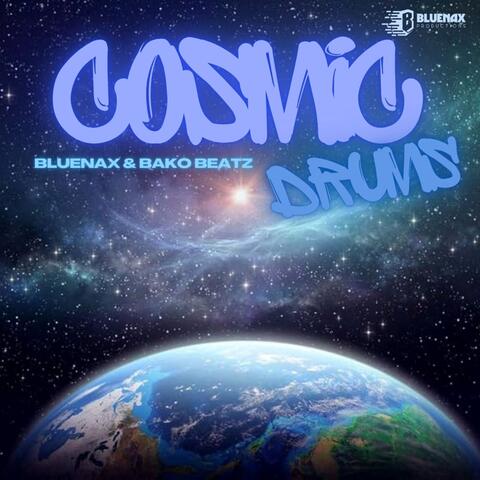 Cosmic Drums