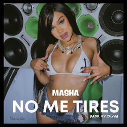 No Me Tires