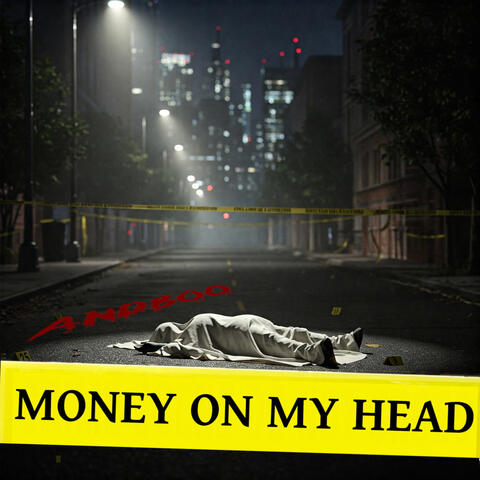 Money On My Head