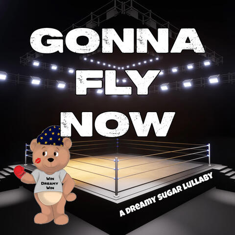 Gonna Fly Now
