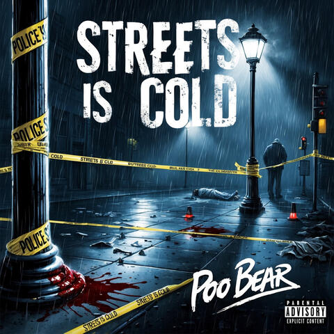 Streets Is Cold