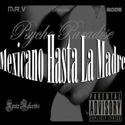 Mexicano Hasta La Madre