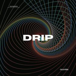 Drip