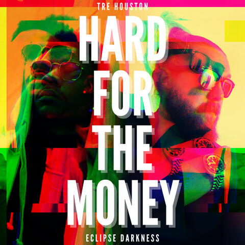 Hard for the Money