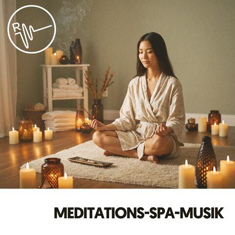 Meditations-Spa-Musik: Klänge für die Seele