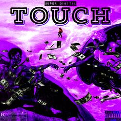 TOUCH