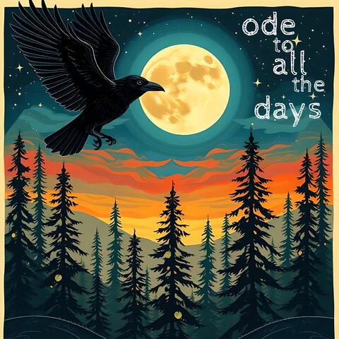 Ode to All the Days