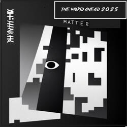 The World Ahead 2025