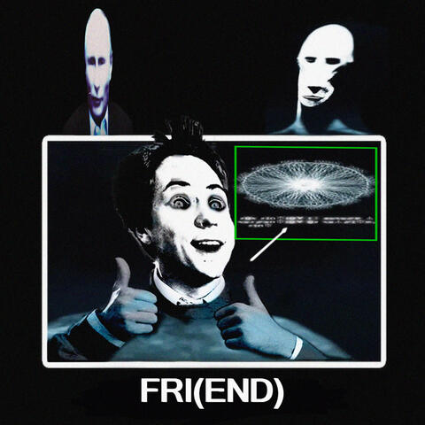 fri(end)