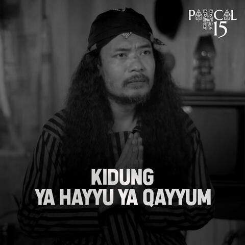 Kidung Ya Hayyu Ya Qayyum