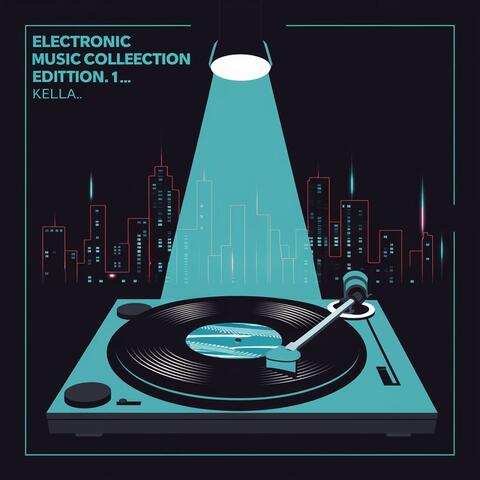 Electronic Music Collection Edition.1