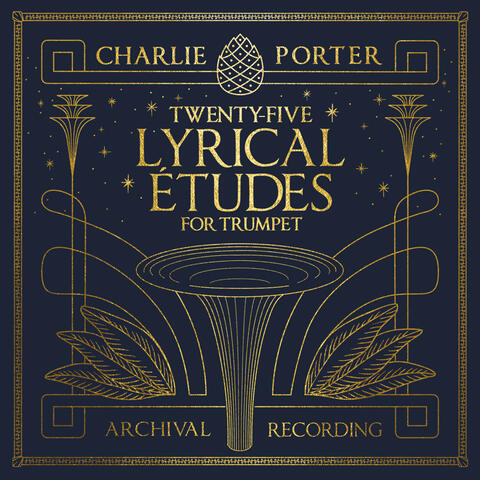 Charlie Porter: Twenty-Five Lyrical Études for Trumpet – Archival Recording