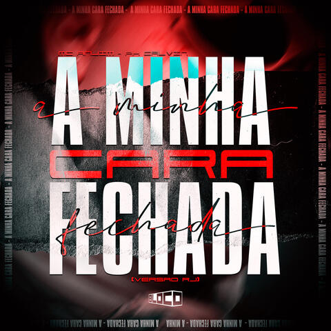 A Minha Cara Fechada x Versão RJ