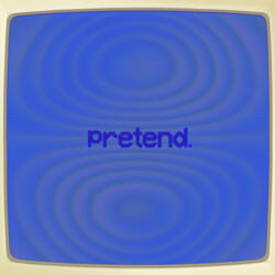 pretend.