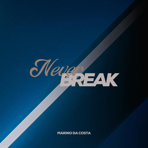 Never Break