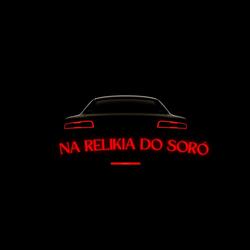 NA RELIKIA DO SORÓ