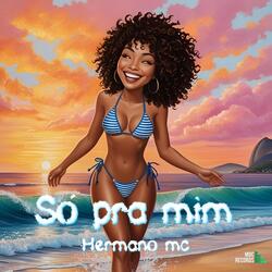 SÓ PRA MIM