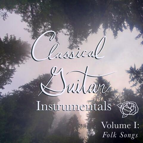 Classical Guitar Instrumentals Vol. I: Folk Songs