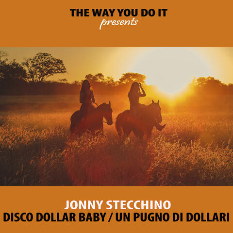 Disco Dollar Baby / Un Pugno Di Dollari