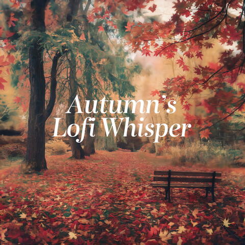 Autumn’s Lofi Whisper