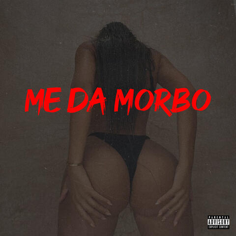 Me Da Morbo