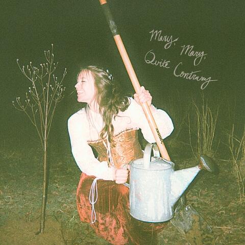 Mary, Mary, Quite Contrary