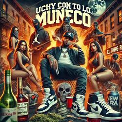 Uchy Con To Lo Muñeco