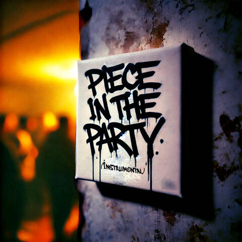 Piece in the Party