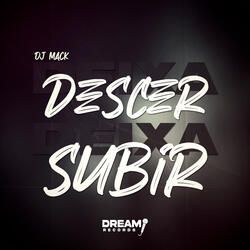 Deixa Descer, deixa subir