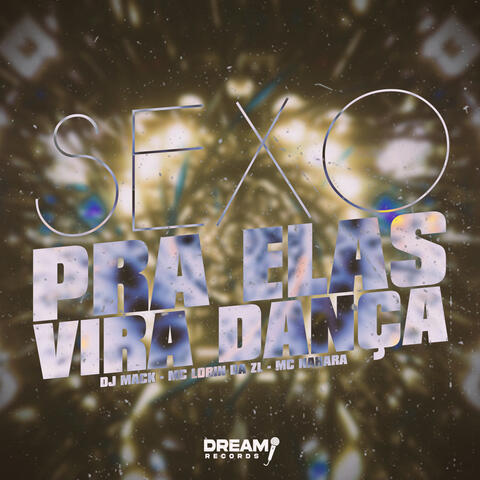 Sexo pra elas vira dança